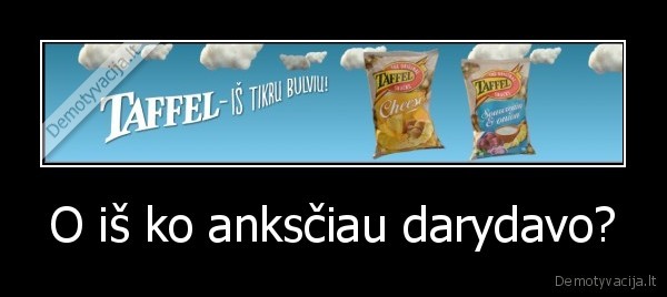 geriau, varskeciai