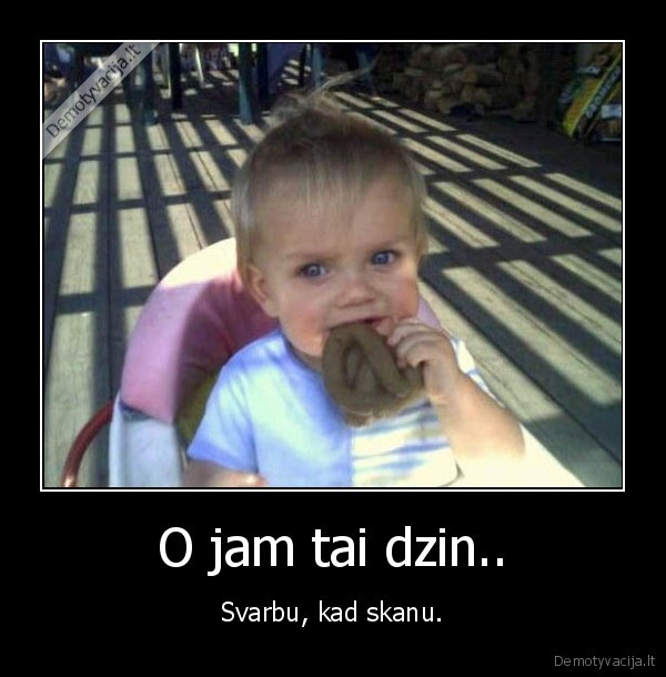 O jam tai dzin..