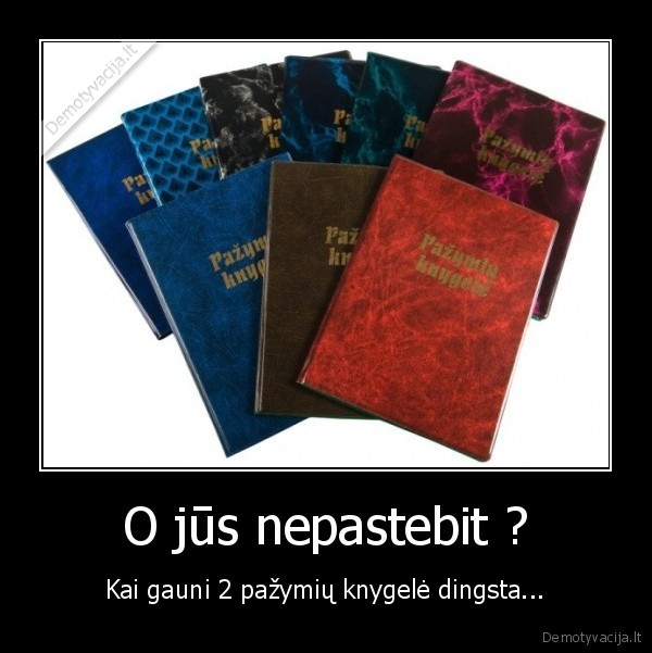 pazymiu,knygele,padare,dingau, 