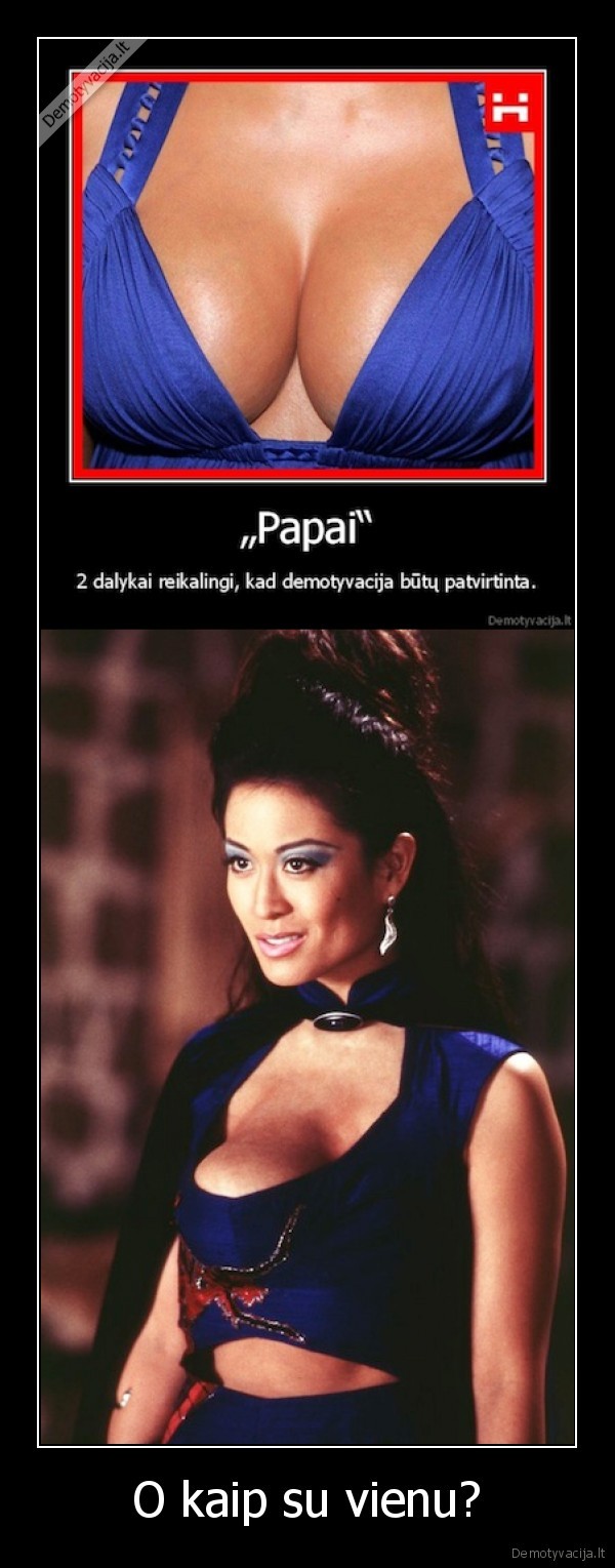 papai,demotyvacija,patvirtinti,moderatoriams,patinka,papai