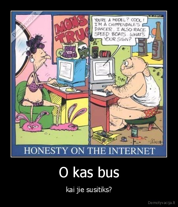 O kas bus