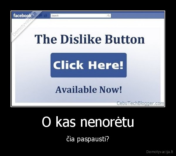 O kas nenorėtu