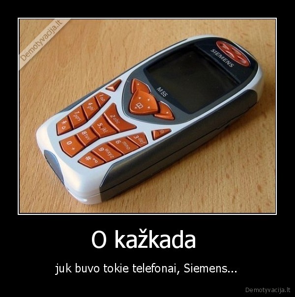 O kažkada 