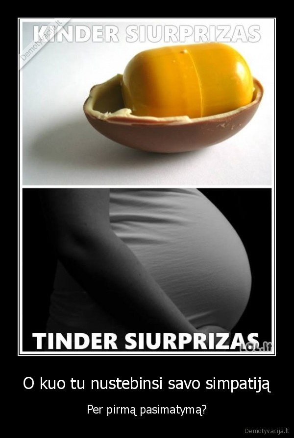 tinder, siuprizas,kinder, siuprizas