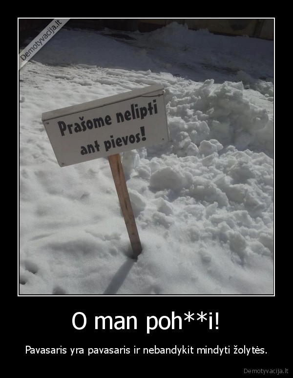 O man poh**i!
