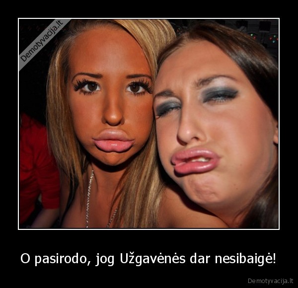 O pasirodo, jog Užgavėnės dar nesibaigė!