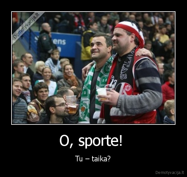 zalgiris,lietuvos, rytas,sirgaliai.alus,taika,mustynes