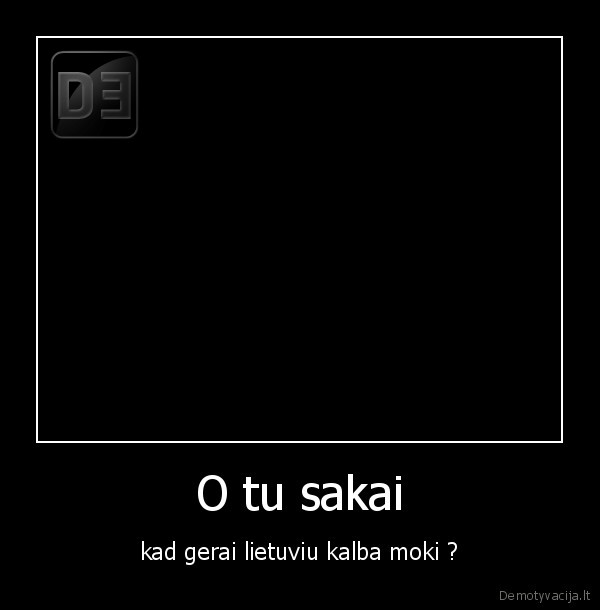 O tu sakai
