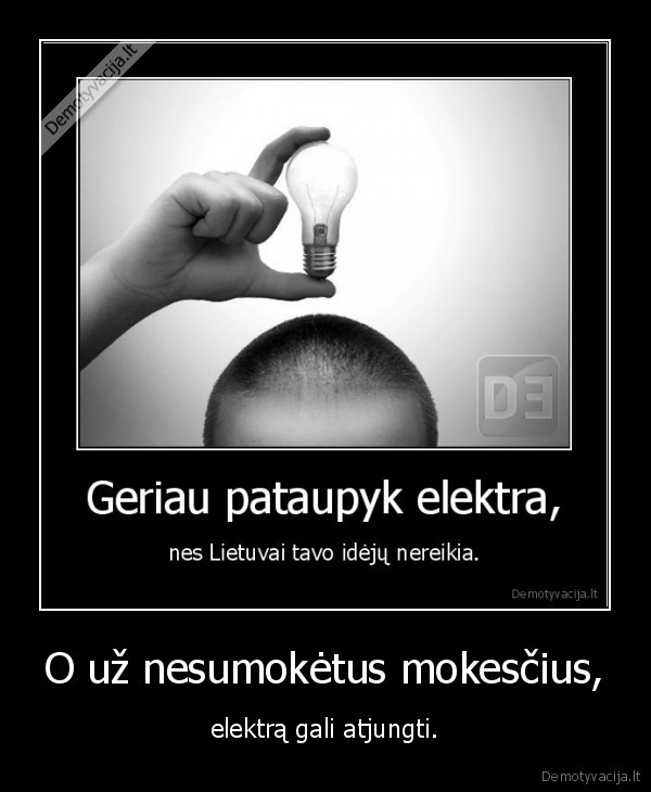 O už nesumokėtus mokesčius,