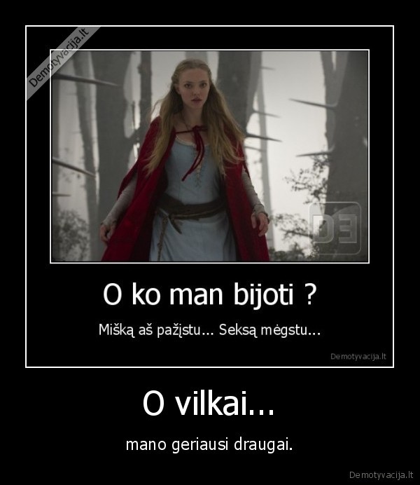 O vilkai...