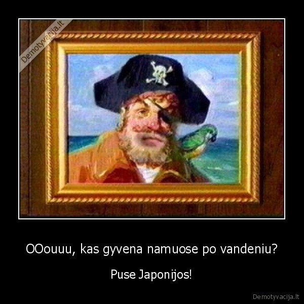 OOouuu, kas gyvena namuose po vandeniu?