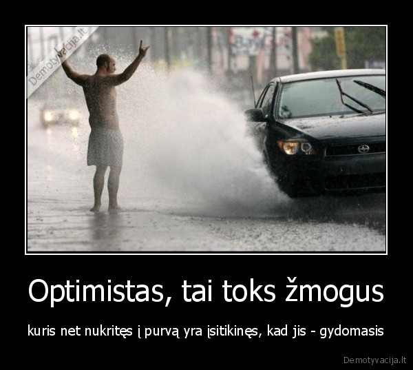 purvas,optimizvas,viskas,bus,gerai