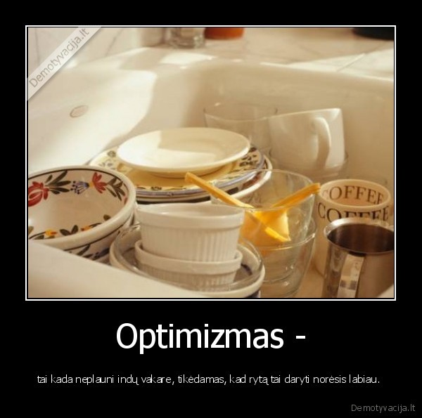 optimizmas,gyvenimas,gyvenimo, budas,budas