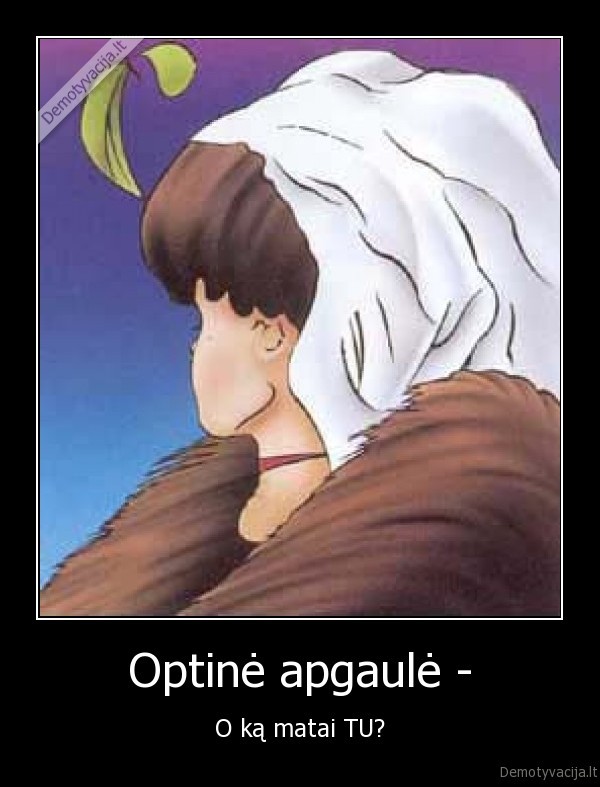 iliuzija,optine,apgaule,tu,matai