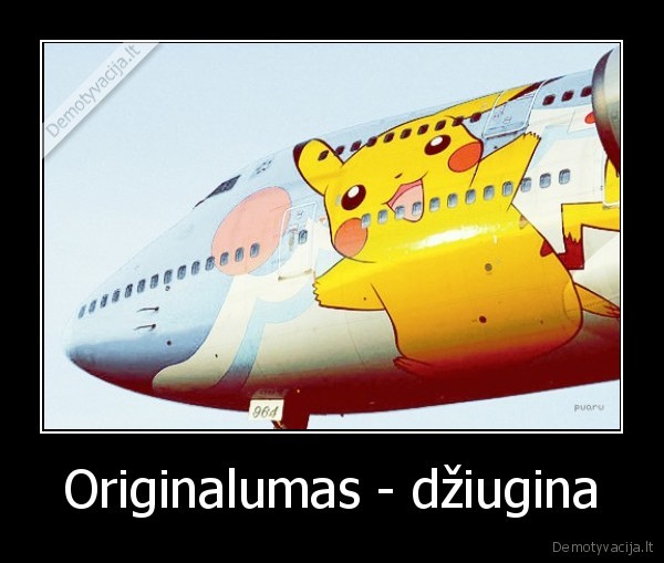 Originalumas - džiugina