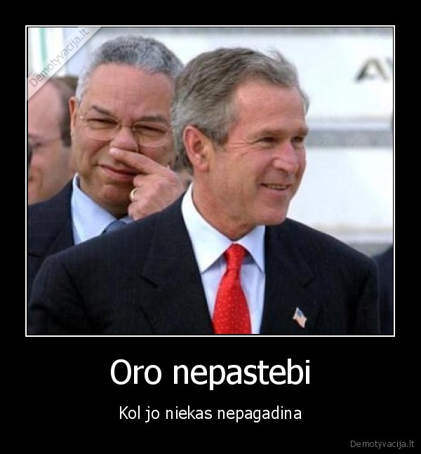 oras,smirda,labai