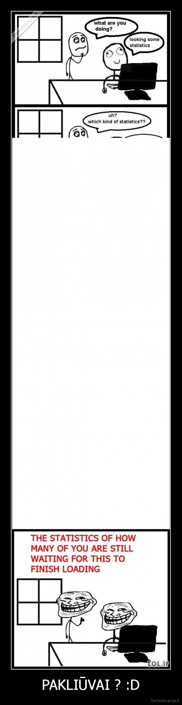PAKLIŪVAI ? :D