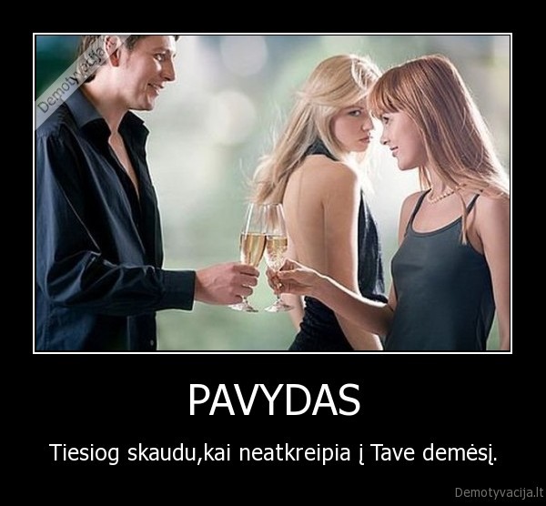 pavydas,skaudu