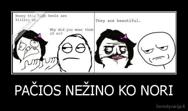 PAČIOS NEŽINO KO NORI