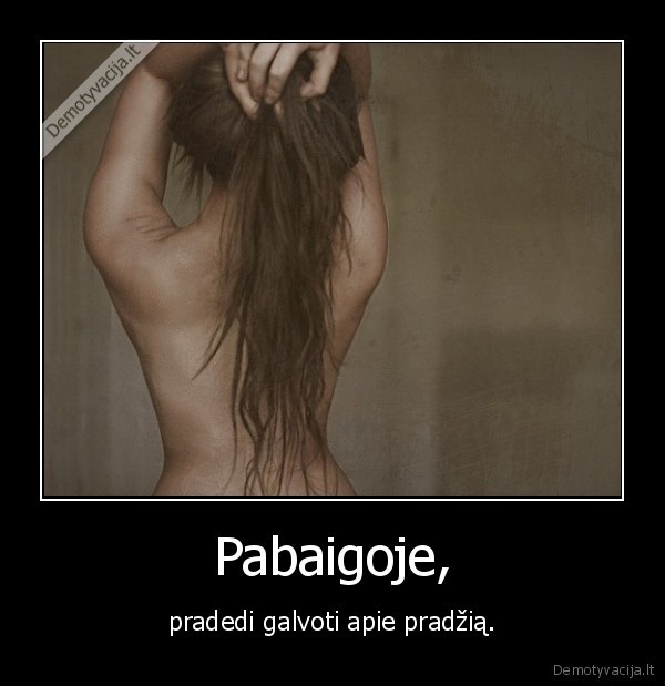 Pabaigoje,