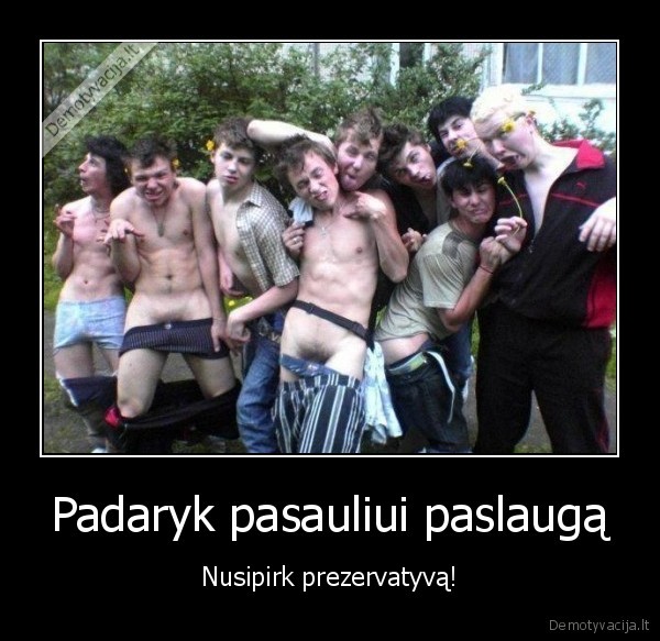 Padaryk pasauliui paslaugą