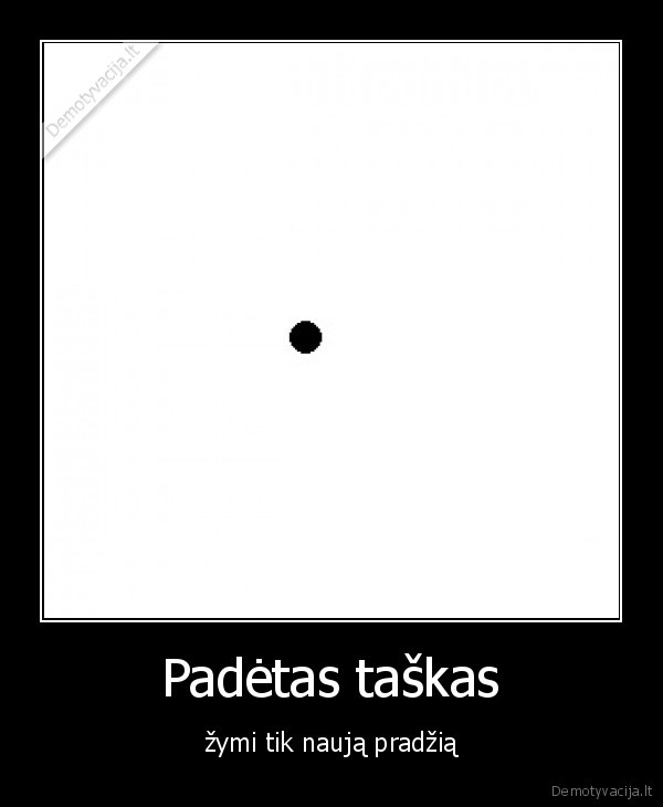 taskas,pradzia