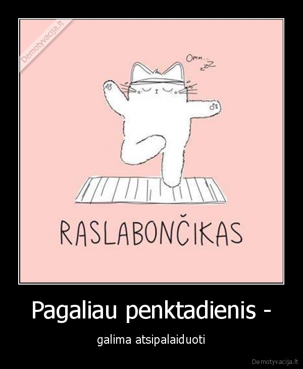 penktadienis,atsipalaiduoti