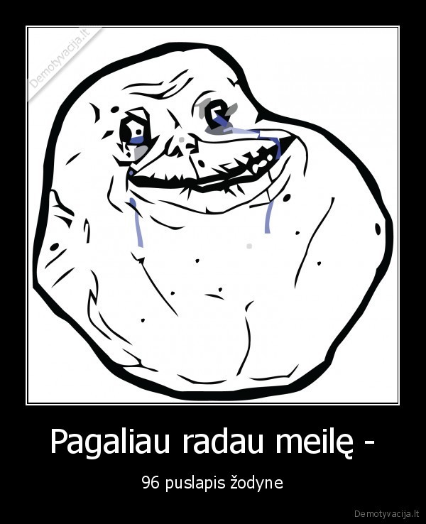 Pagaliau radau meilę -