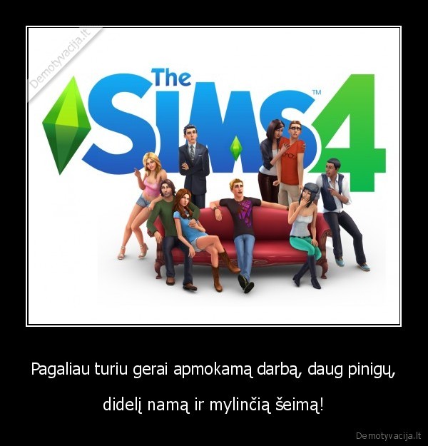 simsai,seima,pinigai,darbas