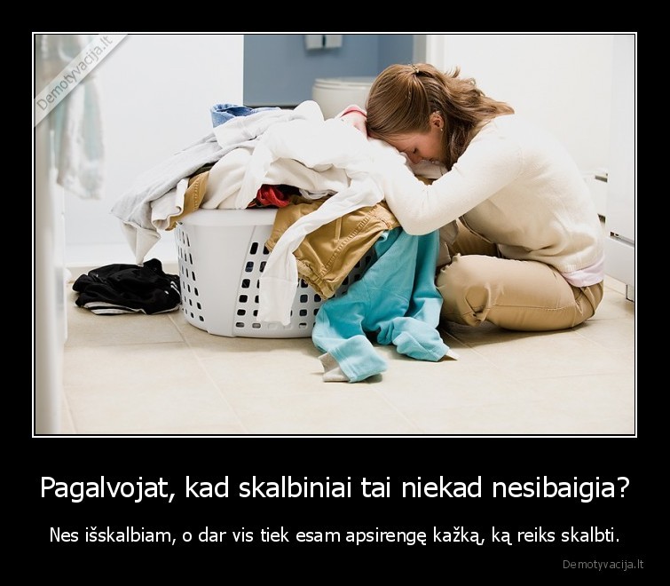 skalbiniai,skalbimas,mindfuck