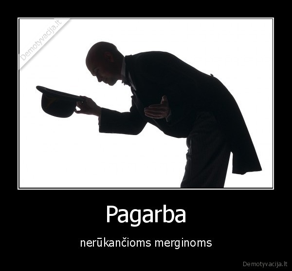 pagarba,merginos,rukymas