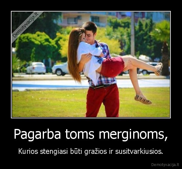 Pagarba toms merginoms,