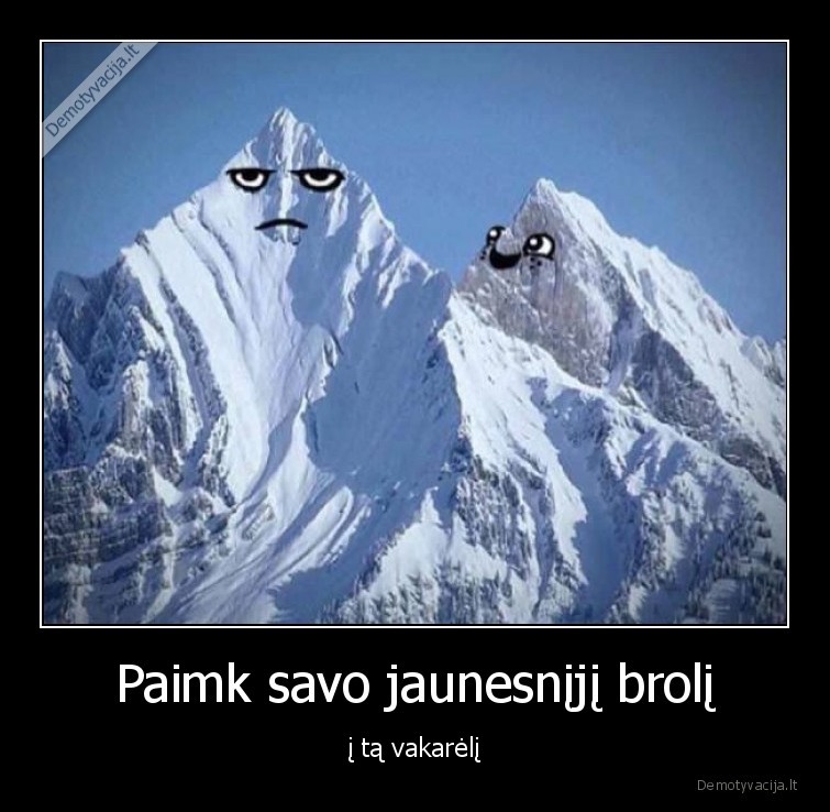 vakarelis,kalnai,mama,brolis