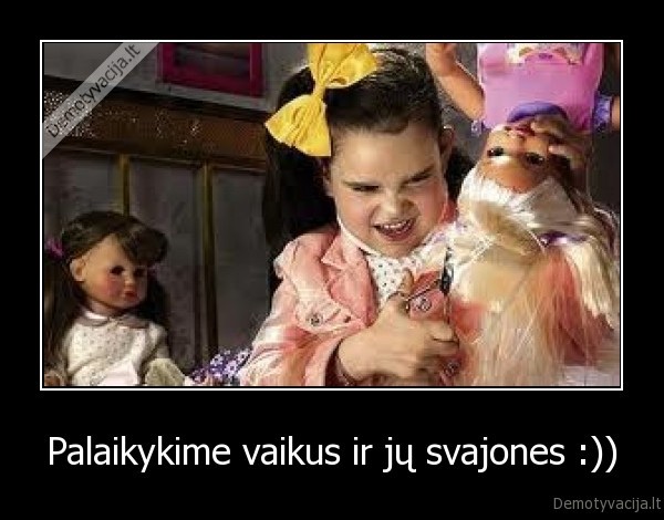 Palaikykime vaikus ir jų svajones :))