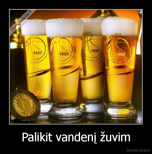 Palikit vandenį žuvim