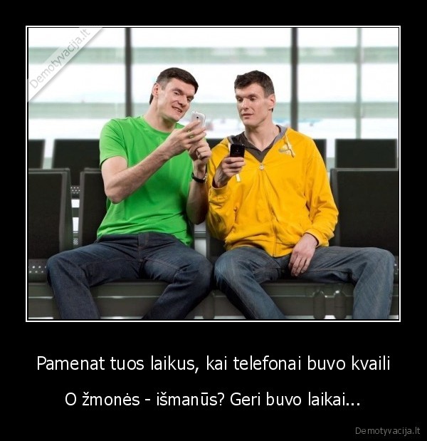 ismanieji, telefonai,broliai,bites, reklama