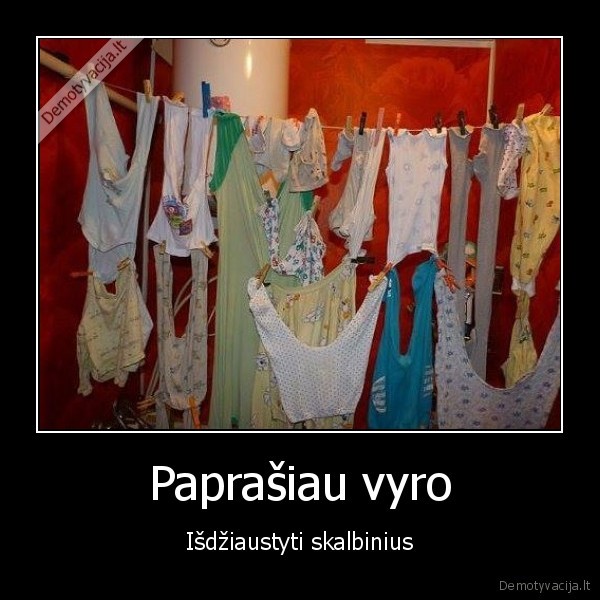 skalbiniai,slapi, skalbiniai,skalbiniu, dziaustymas,viriskas, originalumas