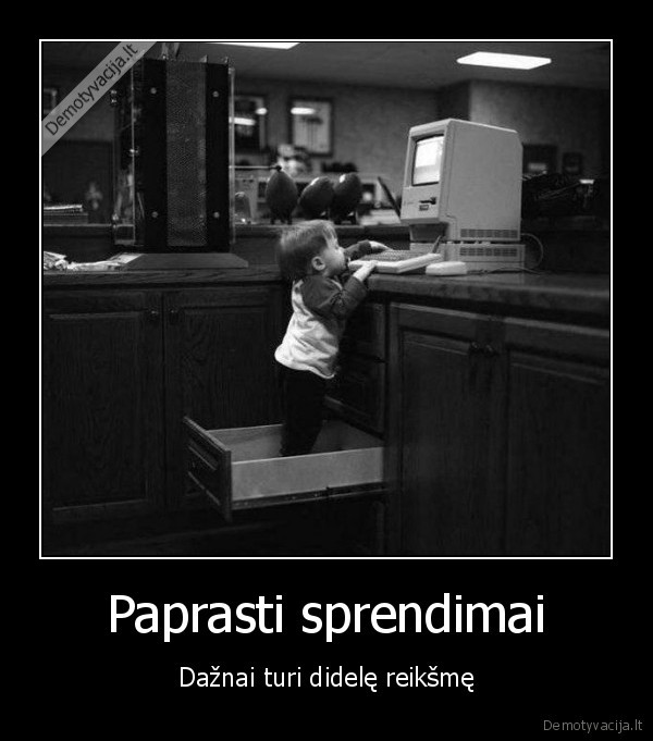 Paprasti sprendimai
