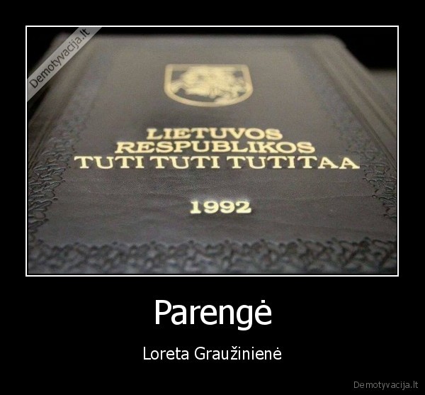 loreta, grauziniene,lietuvos, konstitucija