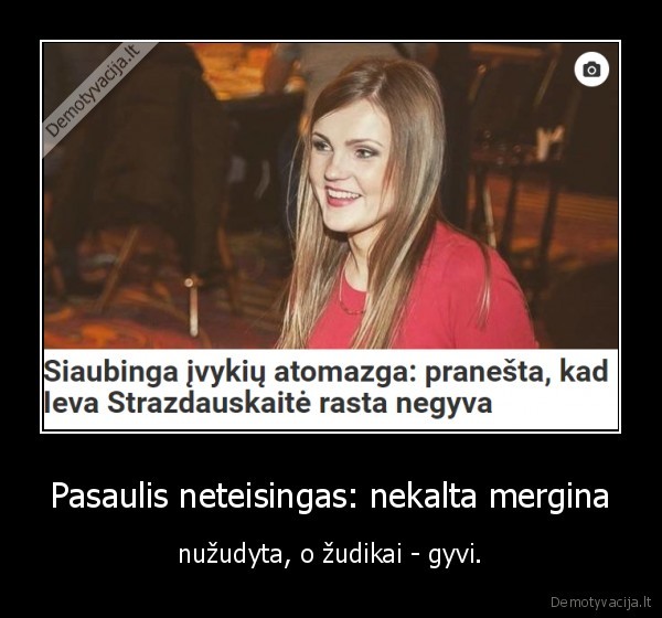 zudikai,ieva,apgrobimas