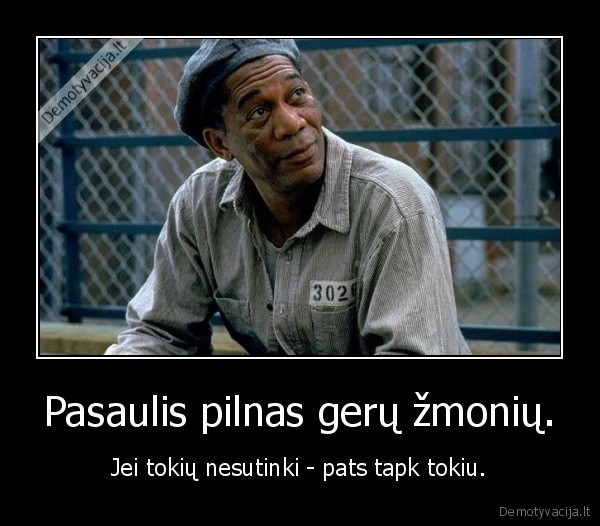 geras, zmogus,geri, zmones