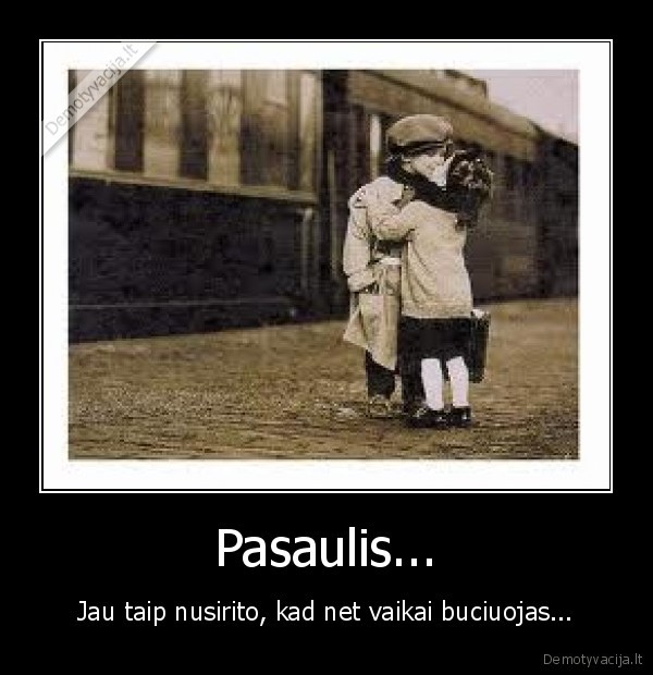 Pasaulis...
