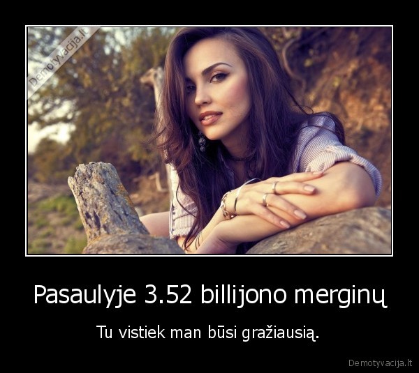 Pasaulyje 3.52 billijono merginų
