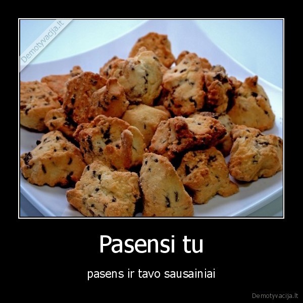 sausainiai,mociute