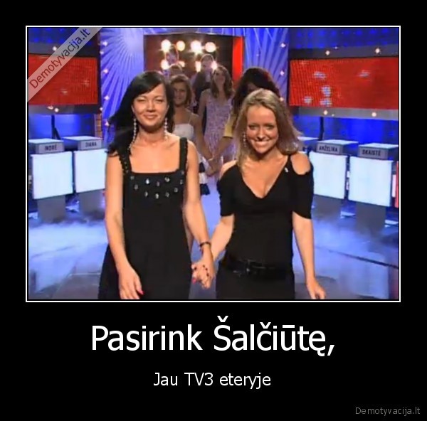 Pasirink Šalčiūtę,