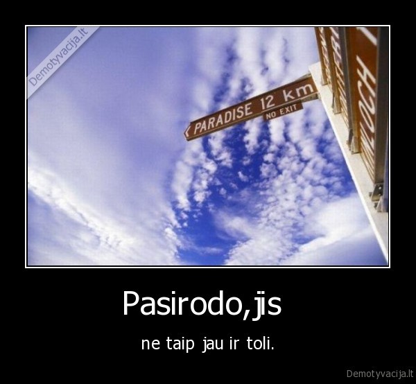 Pasirodo,jis 