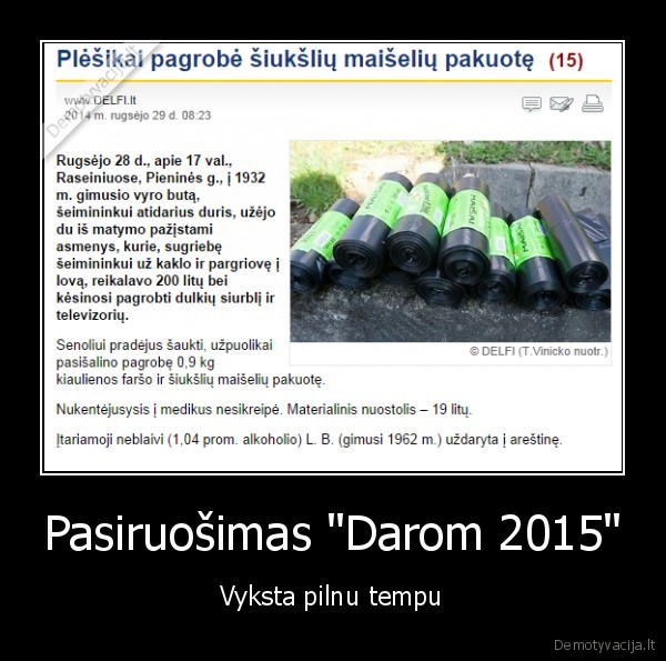 darom, 2015, akcija,siuksliu, maisu, vagyste