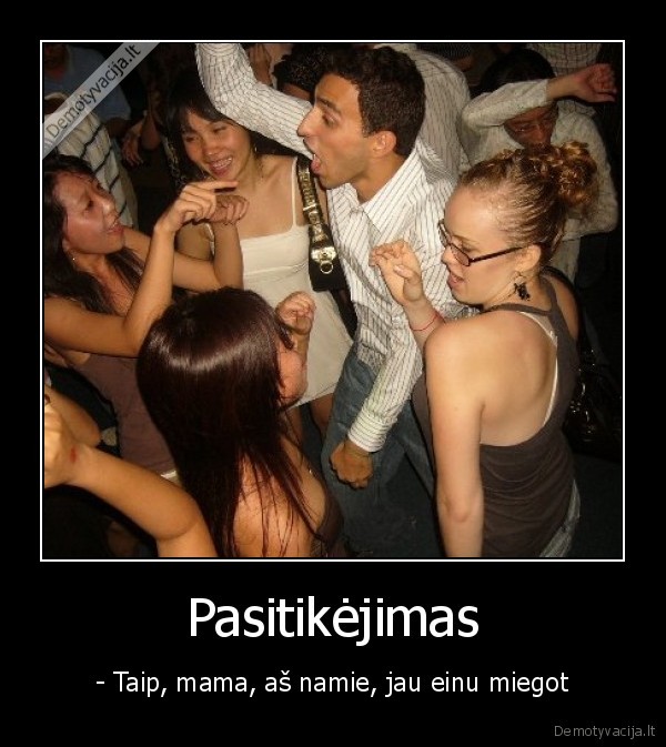 pasitikejimas,mama,vakarelis