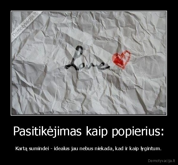 Pasitikėjimas kaip popierius: