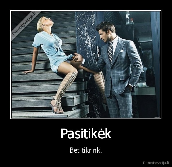 tikrinti,pasitiketi